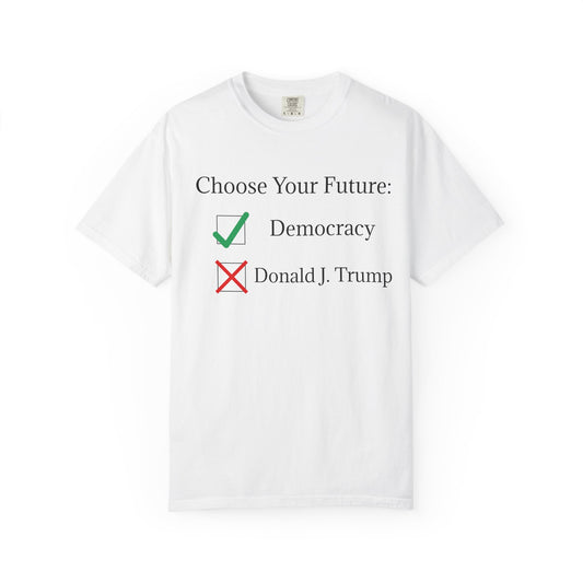 Choose your Future T-Shirt - Unisex Tee